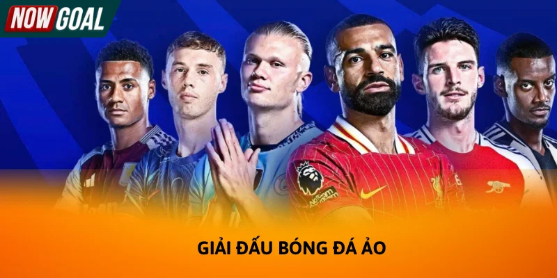 Giải đấu bóng đá ảo có sức hút đặc biệt